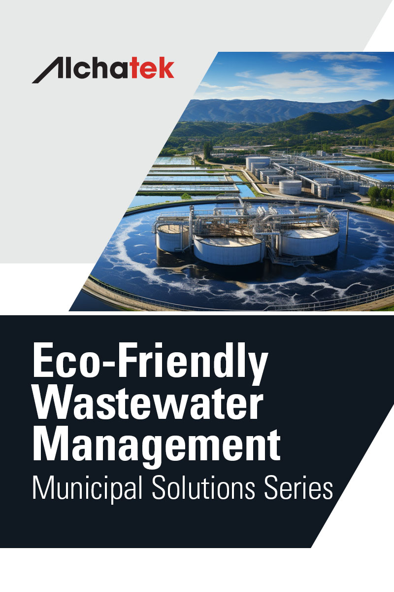 Municipal Solutions Series - 2. Eco-Friendly Wastewater Management